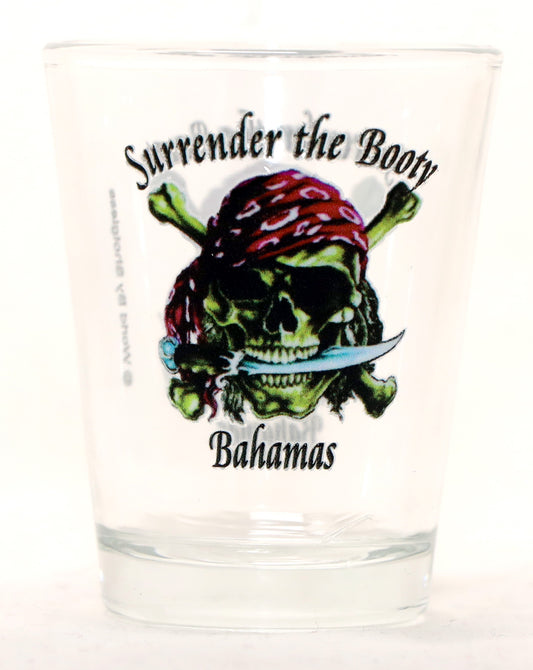 Bahamas Pirate Surrender the Booty Shot Glass
